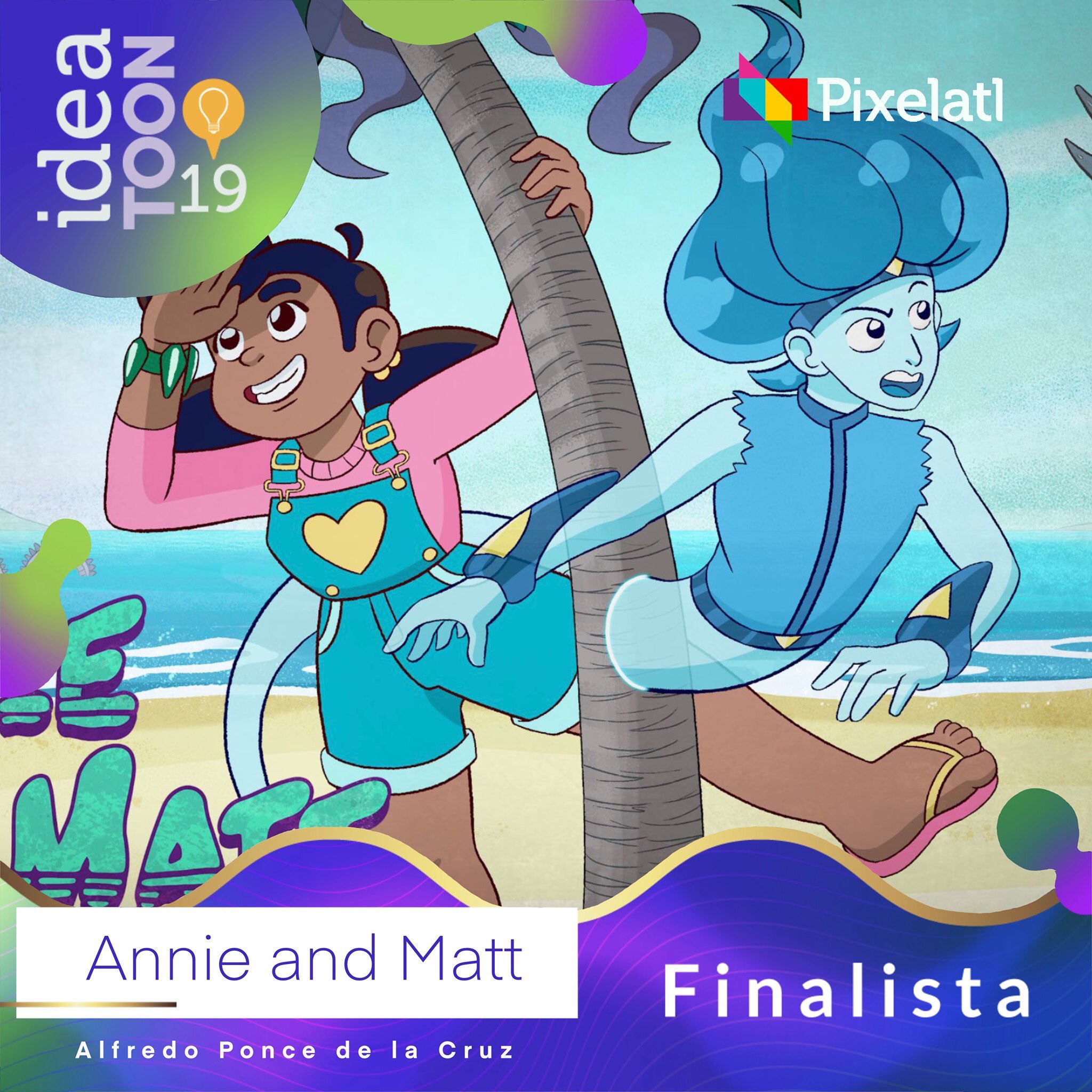 Pixelatl on X: Finalista Ideatoon 2019. “Annie and Matt” AlPrincipio  Ideatoon t.coYYtbJUwQwA  X