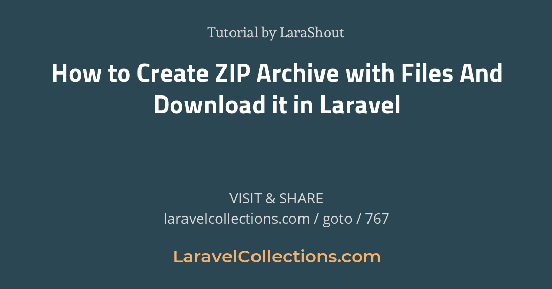 LaraCollectionz's tweet image. How to Create ZIP Archive with Files And Download it in Laravel
Tutorial by LaraShout
laravelcollections.com/goto/767
#LaravelCollections #laravel #php #dev #coder #coding #developer #Programming #javascript