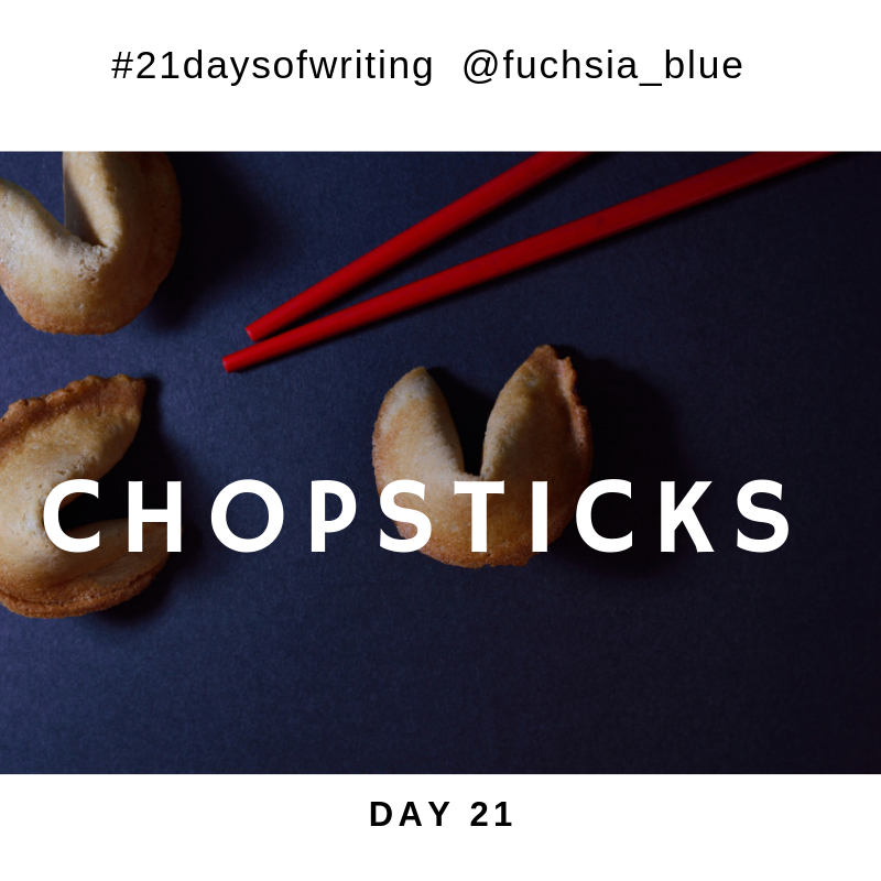 fuchsia_blue's tweet image. Last day #21daysofWriting - Day 21 -
Chopsticks
Last piece of fiction.
Today's topic has been set by @garnea01 fuchsiablueblog.wordpress.com/2019/05/30/cho…