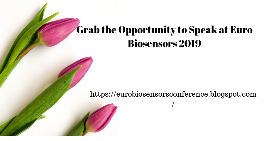 Biosensors2019's tweet image. Conference Updates:
eurobiosensorsconference.blogspot.com
Grab the Opportunity to Speak at Euro Biosensors 2019
#biosensors #biochemicalreceptor #Potentiometricbiosensors #Microfluidics #Biocomputing #Bioelectronics #Bioelectrochemistry
#Neurophysics #DNAchips