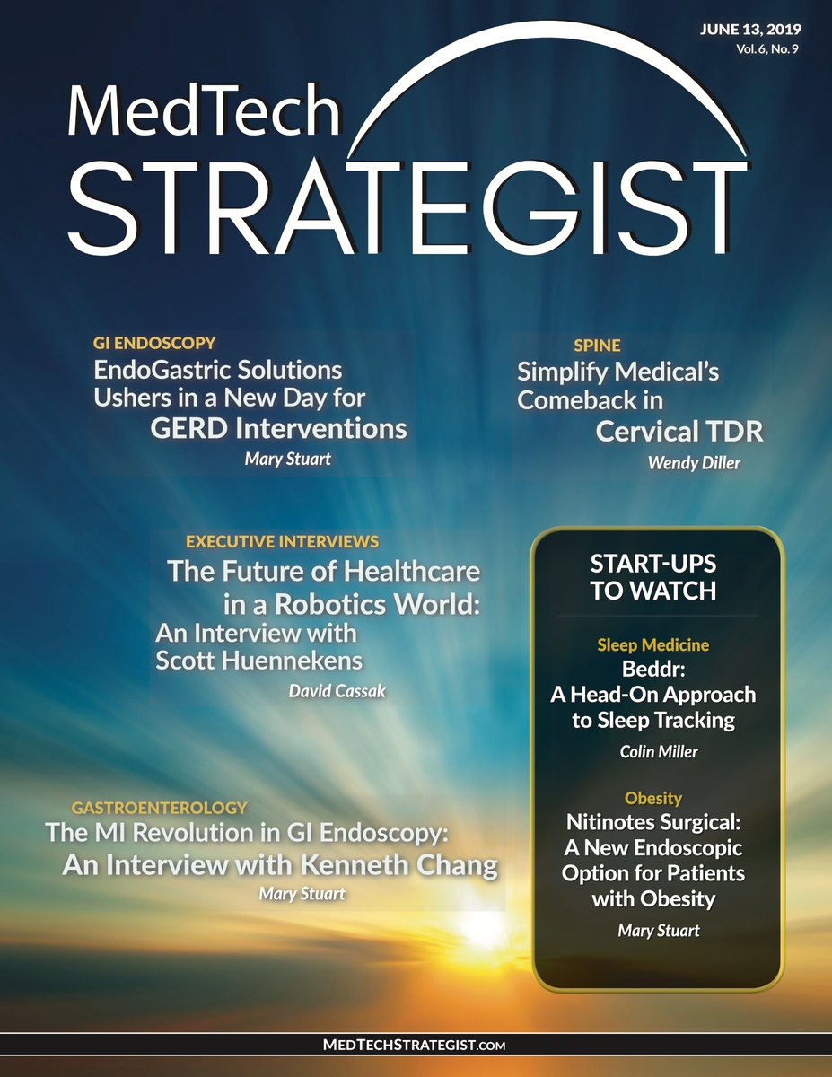 MedTechStrat's tweet photo. NEW ISSUE ALERT @MedTechStrat June 13th: https://t.co/F6afuQfado
✅ @GastricEndo #GERD success strategy
✅ @scotthuennekens talks surgery 4.0 with @DCassak
✅ #SimplifyMedical’s comeback in cervical #TDR
✅ MIS GI #endoscopy
✅ #StartUps2Watch: @BeddrSleep & #NitinotesSurgical https://t.co/Mzacr3eVlJ
