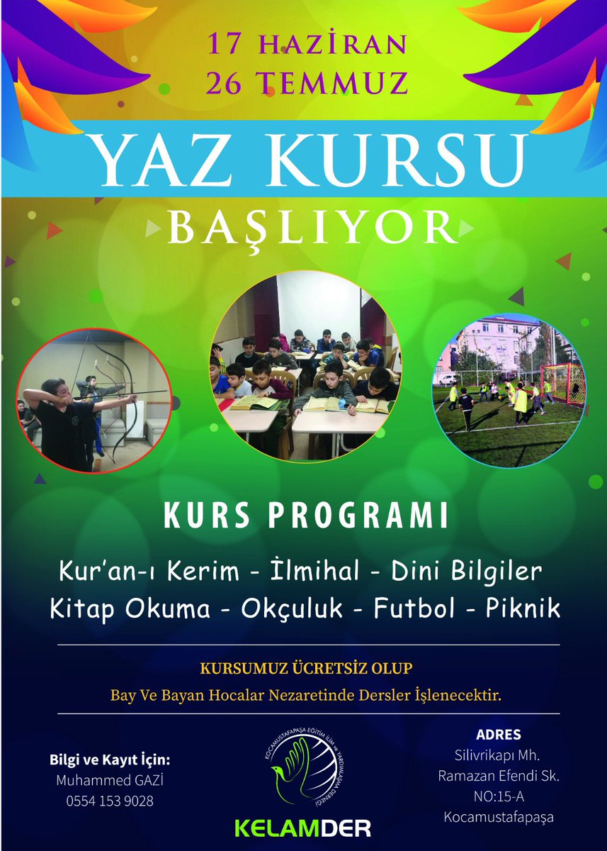 Semte ve semt insanına vefa hareketidir KELAMDER... Ve vefa kışın ayazında da, yazın sıcağında da adanmayı ve sadakati gerektirir. İlk, orta ve lise seviyesindeki kız ve erkek kardeşlerimizi hafta içi 17:30-20:00 saatleri arasında yapılacak yaz kursumuza bekliyoruz...