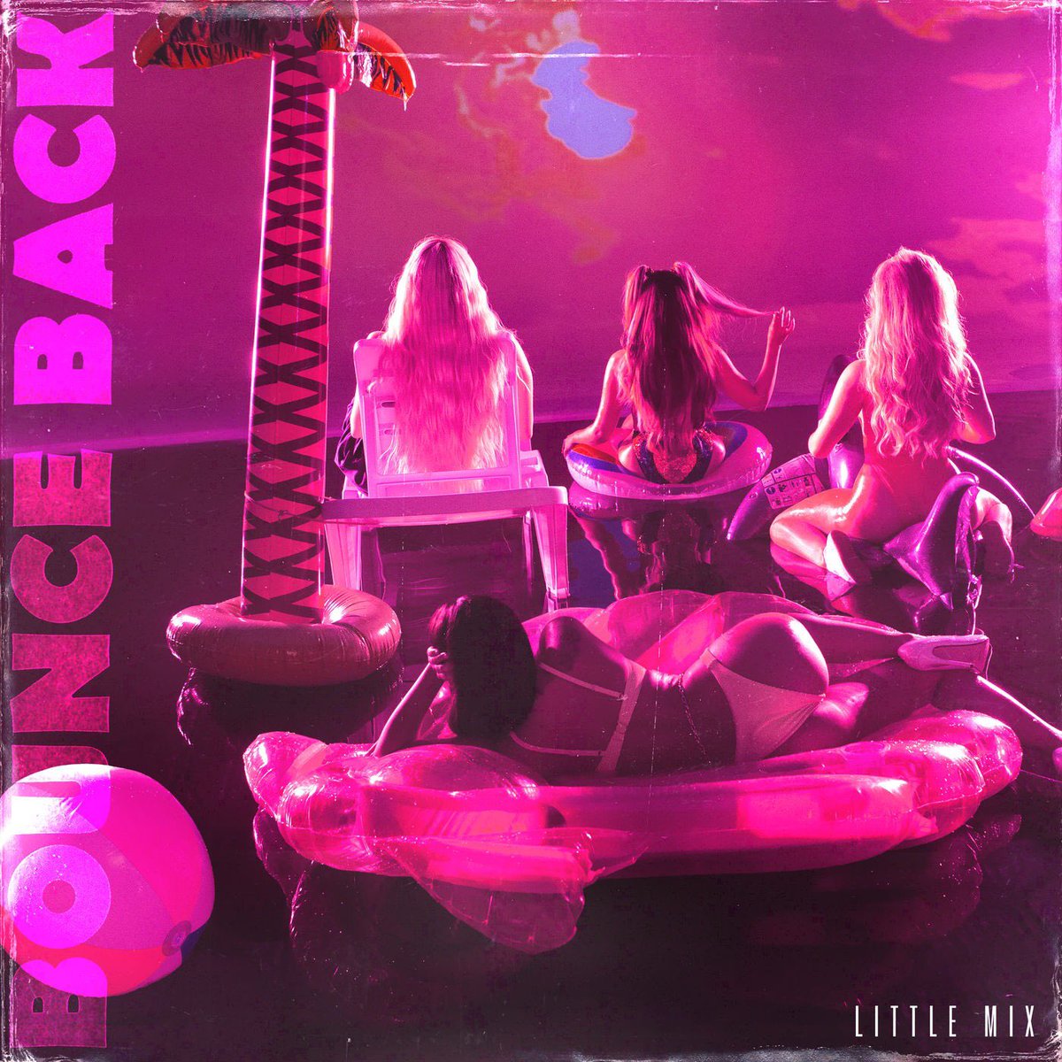 finechart's tweet photo. リトル・ミックスのニューシングル"Bounce Back"がリリース！https://t.co/Q27scV7X39 https://t.co/NRWwbhG762