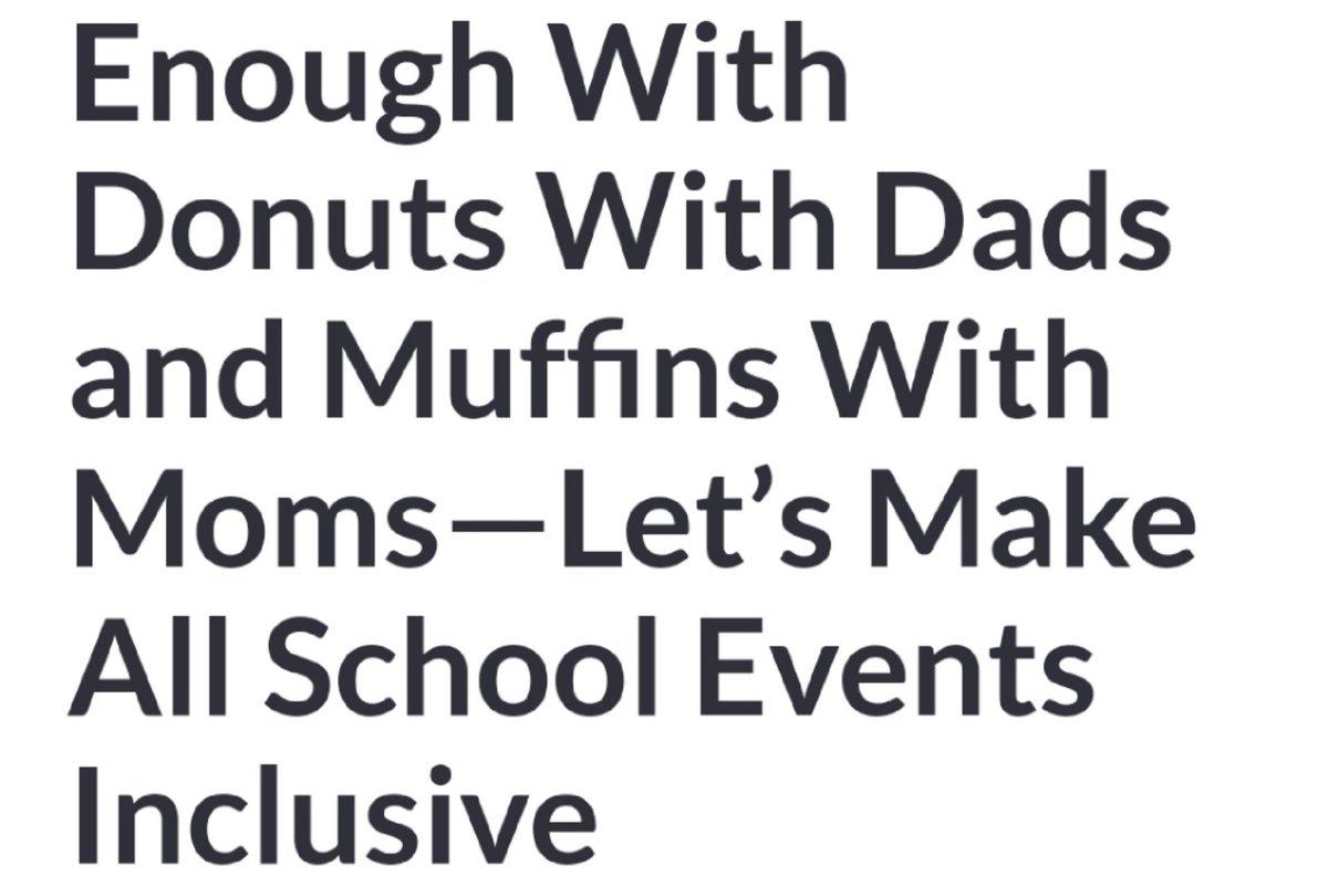 TESOLRCIS's tweet photo. Enough With Donuts With Dads and Muffins With Moms—Let’s Make All School Events #Inclusive

https://t.co/cTR7RFLk2l

#traumainformed #community
#familyengagement https://t.co/QoAiEyOQYq
