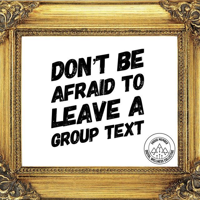 Techhygiene's tweet image. In the digital age, it can be hard to set boundaries when we often feel expected to be on-call 24/7. Remember the mantra “Precious time and precious energy.”💖 Too plugged in? Don’t be afraid to leave a group text! Your time is your own. Reality won’t… bit.ly/2XNxEvq