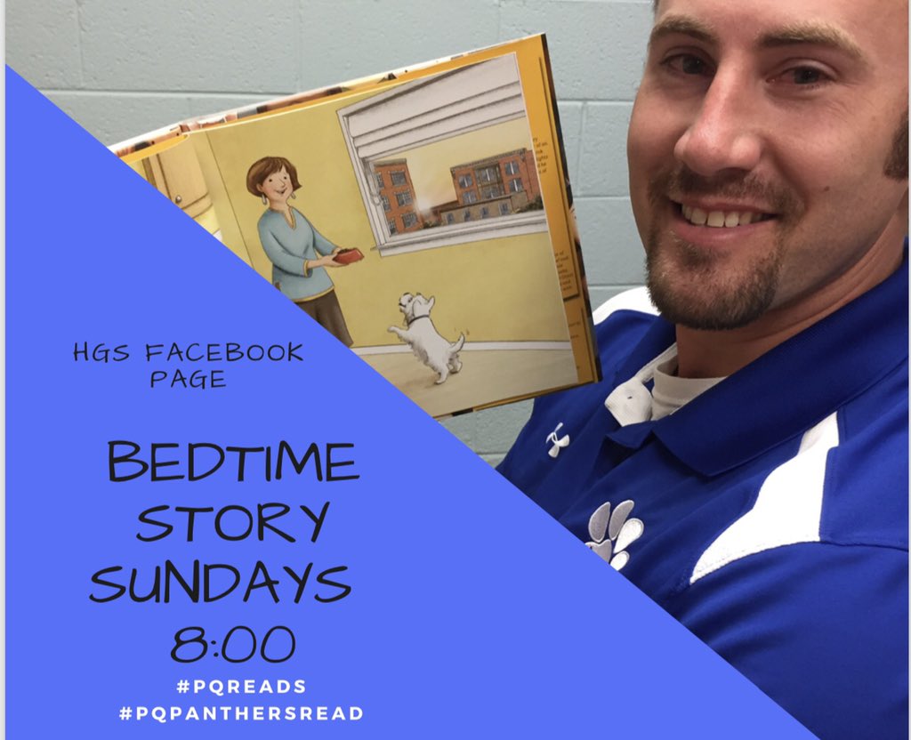 JohnRLassiter's tweet photo. To promote the importance of reading, invite your child to tune in for Bedtime Stories with the Principal. The FB Live event will start this Sunday at 8pm with one of my favorites. #Read20 #PQPanthersRead #ReadingMatters #PQReads #HGSChat https://t.co/bJy1A5bgK3