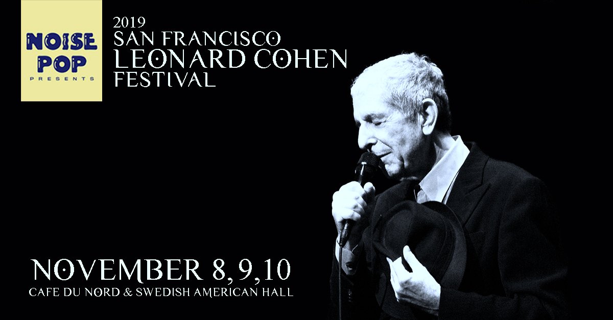 COBeards's tweet photo. 2019 San Francisco Leonard Cohen Festival Lineup Announced - https://t.co/a6Izv4j38E https://t.co/sDAGoV1vwf