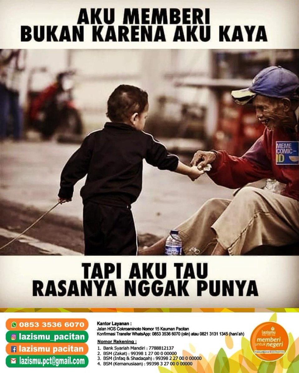 "Memberi bukan sekedar banyak sedikitnya jumlah, akan tetapi rasa peduli yang akan memberi arti"
By: Lazismu_Pacitan