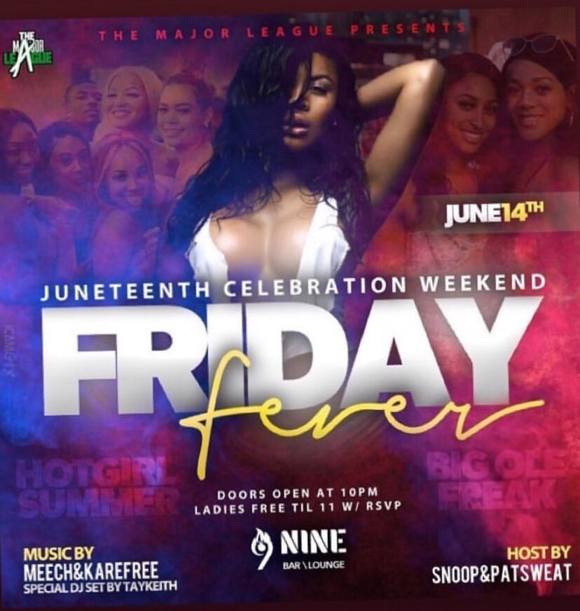 9barlounge's tweet photo. Fri, June 14th Juneteenth Weekend 
🔥 Friday Fever 💃🏽 Ladies free until 11p with RSVP Let’s go!! 

#fridayfever #9barlounge #9bar #nashville #antiochtn #juneteenthcelebration https://t.co/JCWtprWO70