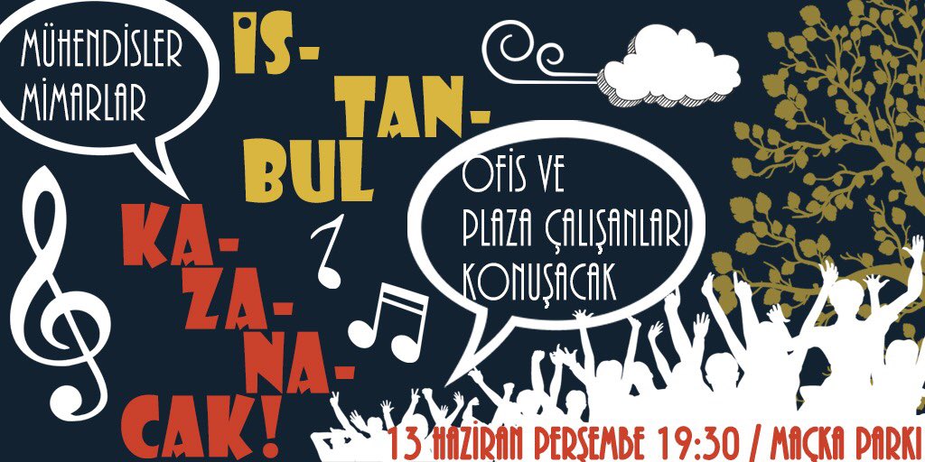 #İstanbulDayanışmaylaKazanacak diyen mühendisler, mimarlar, 
şantiyede/plazada/ofiste çalışanlar, beyaz yakalılar 13 Haziran Perşembe 
(yarın) mesai sonrası Maçka Parkı’nda buluşalım.
📅 13 Haziran
⏰ 19.30
📍 Maçka Parkı

NOT: Havuzun civarında olacağız.
facebook.com/events/2411779…