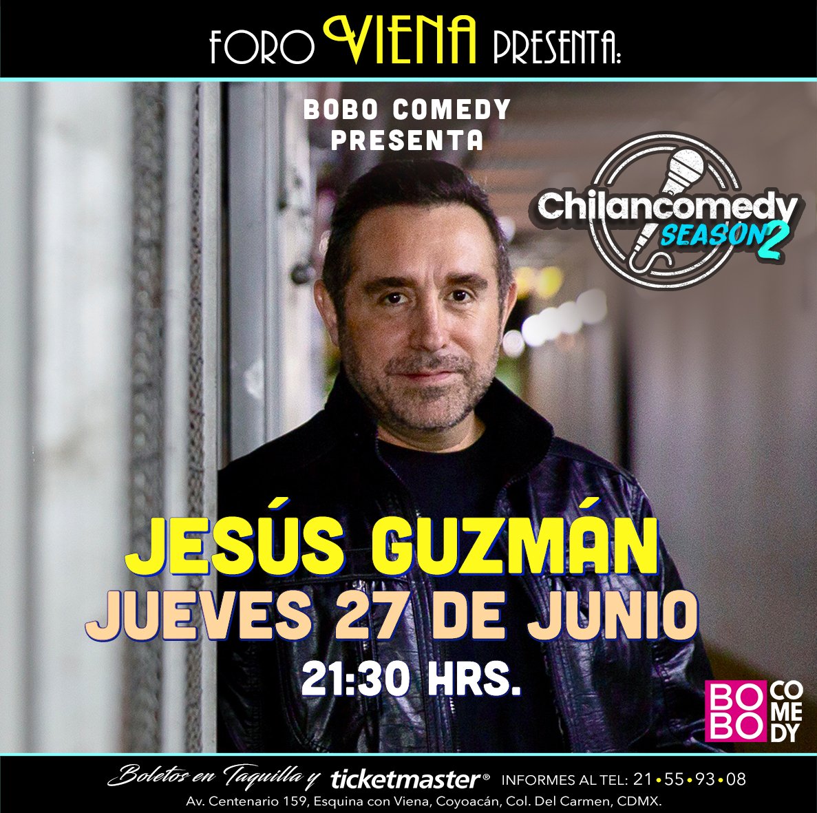 ForoVienaMx's tweet photo. 27 DE JUNIO / #CHILANCOMEDY, JESÚS GUZMÁN:
El imperdible stand up comedy de #JESUSGUZMAN llega a #ForoViena! Boletos en taquilla y @Ticketmaster_Me. @bobo_comedy @SoyJesusGuzman https://t.co/QlFRn9Lkvm