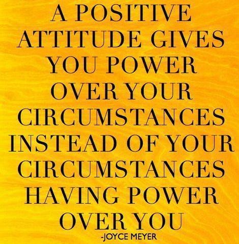 A positive attitude gives you power over your circumstances | Jim ...