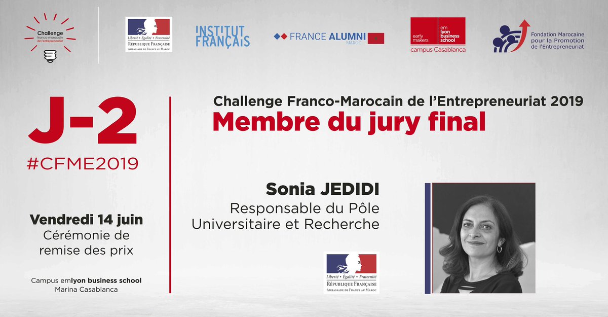 emlyon_casa's tweet photo. #Discover_Our_Final_Jury #CFME2019
Sonia JEDIDI, Responsable du Pôle Universitaire et Recherche de l’Ambassade de France au Maroc, est membre du jury final du Challenge Franco-Marocain de l’Entrepreneuriat 2019. RDV le 14 juin et célébrons ensemble l’entrepreneuriat ! https://t.co/bbsa1Kz3zY