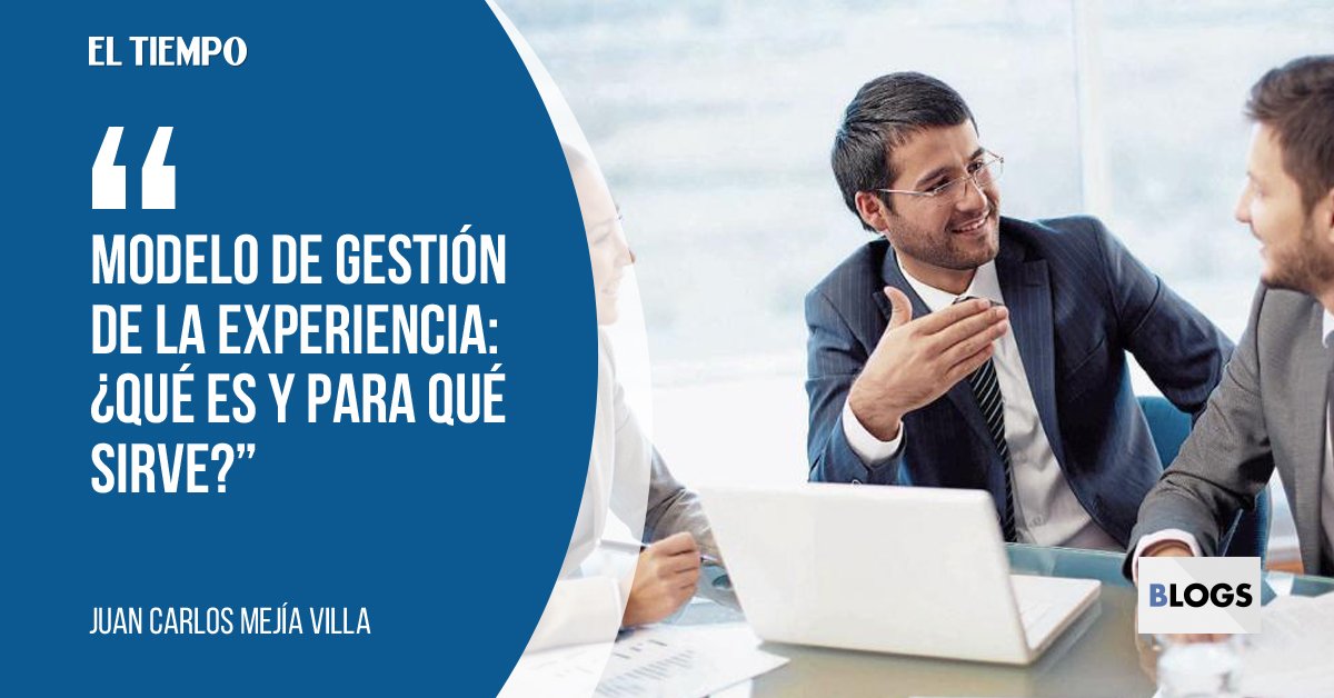 ELTIEMPO's tweet photo. Nuestra gestión de experiencia debe estar enmarcada en aspectos organizacionales y culturales. ► https://t.co/UKwPMJLDFo Por: @juancmejiavilla | #BlogsET https://t.co/ntlBkJQszB