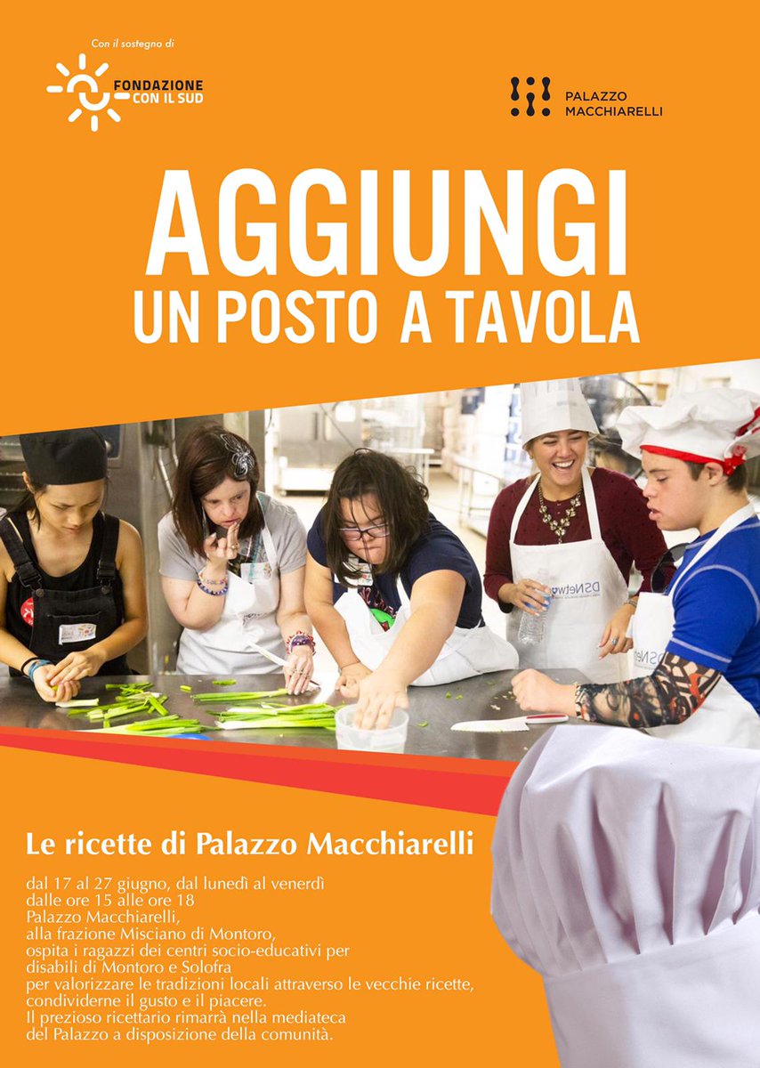 PMacchiarelli's tweet photo. Dal 17 al 27 giugno Palazzo Macchiarelli ospita i ragazzi dei centri socio-educativi per disabili di Montoro e Solofra per
AGGIUNGI UN POSTO A TAVOLA 👨‍🍳🍝
@ConilSud https://t.co/mFiyCS6IiI