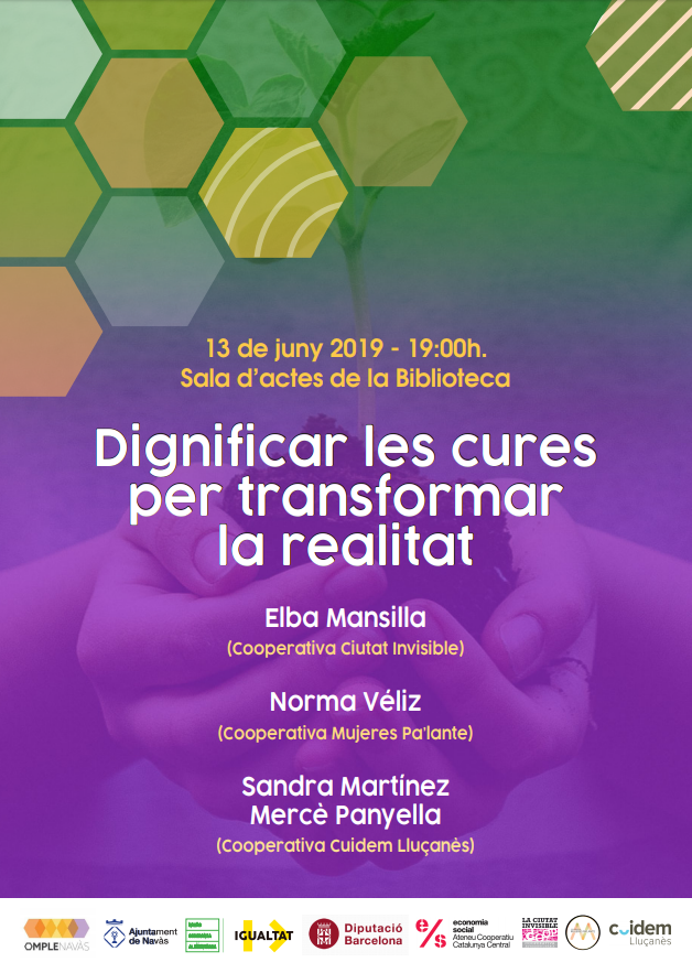 OmpleNavas's tweet photo. Xerrada gratuïta a les 19:00 h a la Sala d’actes de la Biblioteca de Navàs!
Parlarem sobre com es pot combatre la precarització en l’àmbit de les cures des d’una vessant autoorganitzativa i cooperativa. 

Us hi esperem!
@AjuntamentNavas @CIOManresa @CoopCatCentral @EcoSocialBages https://t.co/ng9L8r3VFU