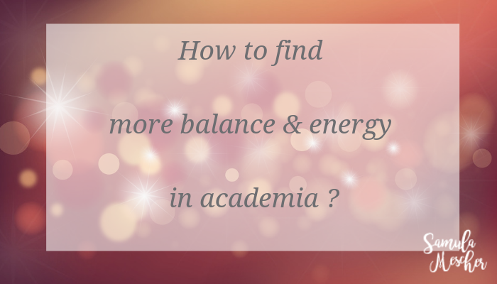 SamulaMescher's tweet photo. MORE ENERGY &amp; BALANCE IN ACADEMIA IS NOT ABOUT: 

- relinquishing your ambitions 
- better time management 
- grand gestures /turning your life upside down

It IS about taking small steps that have a profound impact. Curious? Join my free online workshop June 18 (link in thread) https://t.co/vQL2OkZmqi