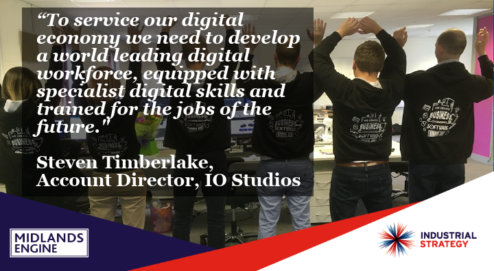 HMGMidlands's tweet photo. “To service our digital economy we need to develop a world leading digital workforce, equipped with specialist digital skills.” Account Director, Steven Timberlake @iostudios #Birmingham 
Have you got what it takes? 

👉https://t.co/s0ldMs4Eco 

#IndustrialStrategy #LTW https://t.co/m9TBwtfEG7