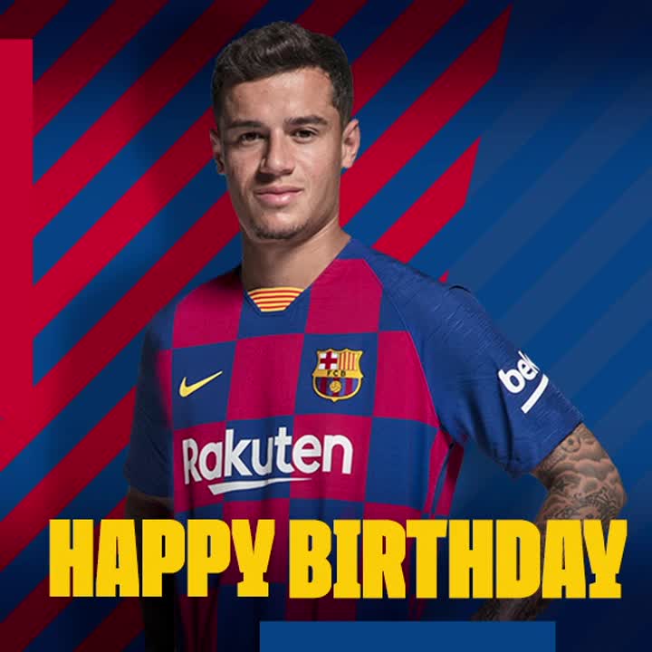  | Happy birthday and congratulations to Philippe Coutinho, who turns 27 today. 

