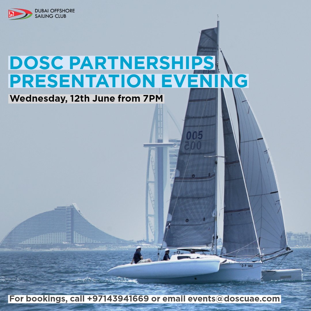DOSC Partnerships Presentation Evening is taking place at 7PM onwards today! #doscuae #Sailing #UAE #Dubai