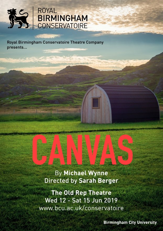 BirmConsActing's tweet photo. Opening TODAY! ⛺️🌲Michael Wynne's Canvas at @TheOldRep, tonight at 7.30pm - join @RBCPostgrads as they tell the story of a glamping trip to Wales with as many highs and lows as the rolling hills of the Welsh countryside... tickets available at box office: https://t.co/nntlIXNtNw https://t.co/D8pUMhjdMo