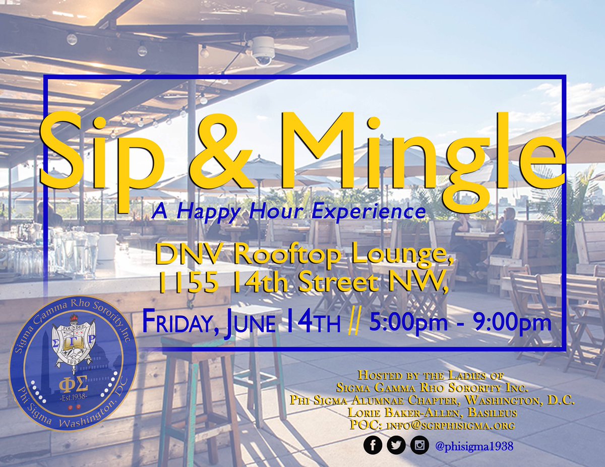 PhiSigma1938's tweet photo. It’s Rooftop party season.... join the Phenomenal Phi Sigma Chapter, this Friday at the DNV Rooftop lounge from 5-9pm #simplyphenomenal #sgrho #phisigma1938 #sigmagammarho #rooftopparty #dcnightlife @SocialInDC https://t.co/AJPZ1p3vDd