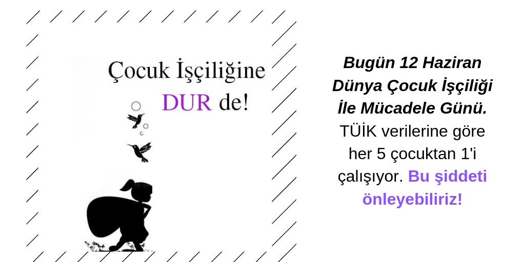 #CocukİsciliğineHayır #çocukişçiliğinedurde