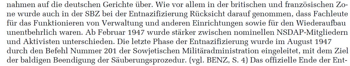 8/ Shielded from public opinion, in 1947 the reality was embraced that "professionals were indispensable for the functioning of administration and other institutions as well as for reconstruction". The official conclusion of denazification in the GDR ended on 26 February 1948.