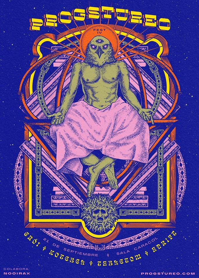 ¡CARTEL FINAL DEL PROGSTUREO FEST IV!

- 21 DE SEPTIEMBRE -
- SALA CARACOL -
- MADRID -

TABLETOM
ADRIFT
CRÓ!
KOTEBEL

ENTRADAS - entradium.com/events/progstu…

COLABORA - NOOIRAX PRODUCCIONES
DISEÑO - TUMULUS DESIGN

#Rock #Metal #Progresivo #Prog #Jazz #PostRock #PostMetal #Sinfónico
