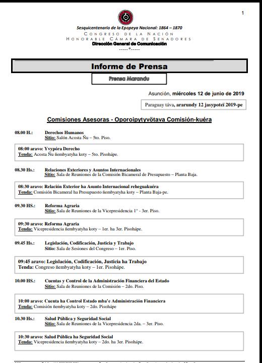 SenadoresPy's tweet photo. 📰👉🏽 Informe de Prensa, miércoles 12 de junio de 2019 #SenadoPy 

@CONADERNAPY @oac_senado @DSesiones https://t.co/C0zThwZyrq