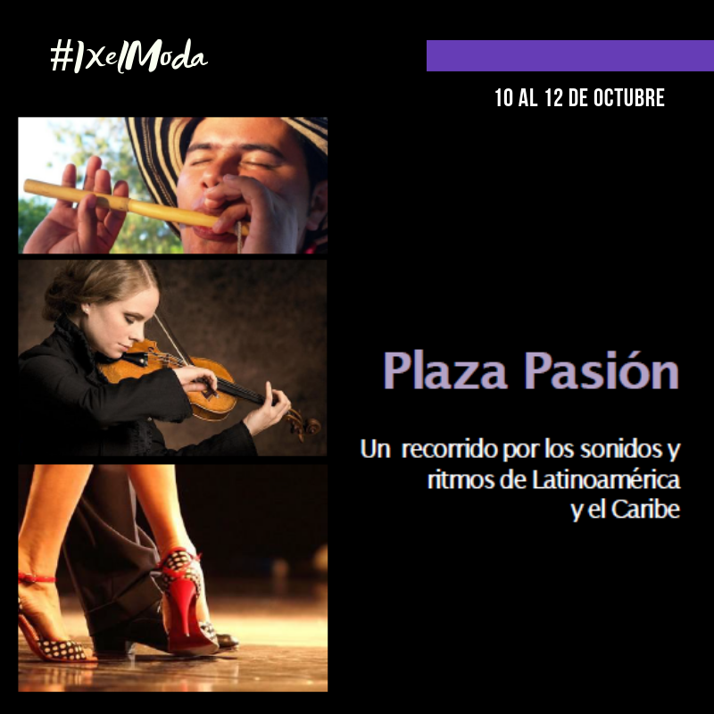 IXEL_MODA's tweet photo. ¡En #Ixel, disfrutar de la música como recorrido mágico del Caribe y Latinoamérca es posible!
#PlazaPasión es un espacio destinado para el entretenimiento que podrás vivir del 10 al 12 de octubre en Ixel Moda 2019. https://t.co/nPjLXUdI6P