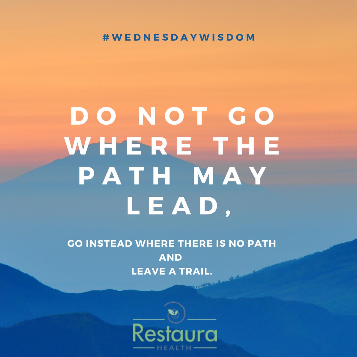 RestauraHealth's tweet photo. Do not go where the path may lead, go instead where there is no path and leave a trail.
For more information visit us online at https://t.co/zjCbE5QwGw or call us at (770) 266-0933.
#RestauraHealth #WisdomWednesday https://t.co/UHRbC0ZSvp