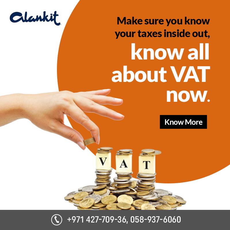 AlankitUAE's tweet photo. Make sure you know your taxes inside out, know all about VAT now.
Contact us: https://t.co/ImfTE3KvVK
#Alankit #alankituae https://t.co/i10GUOJiQR