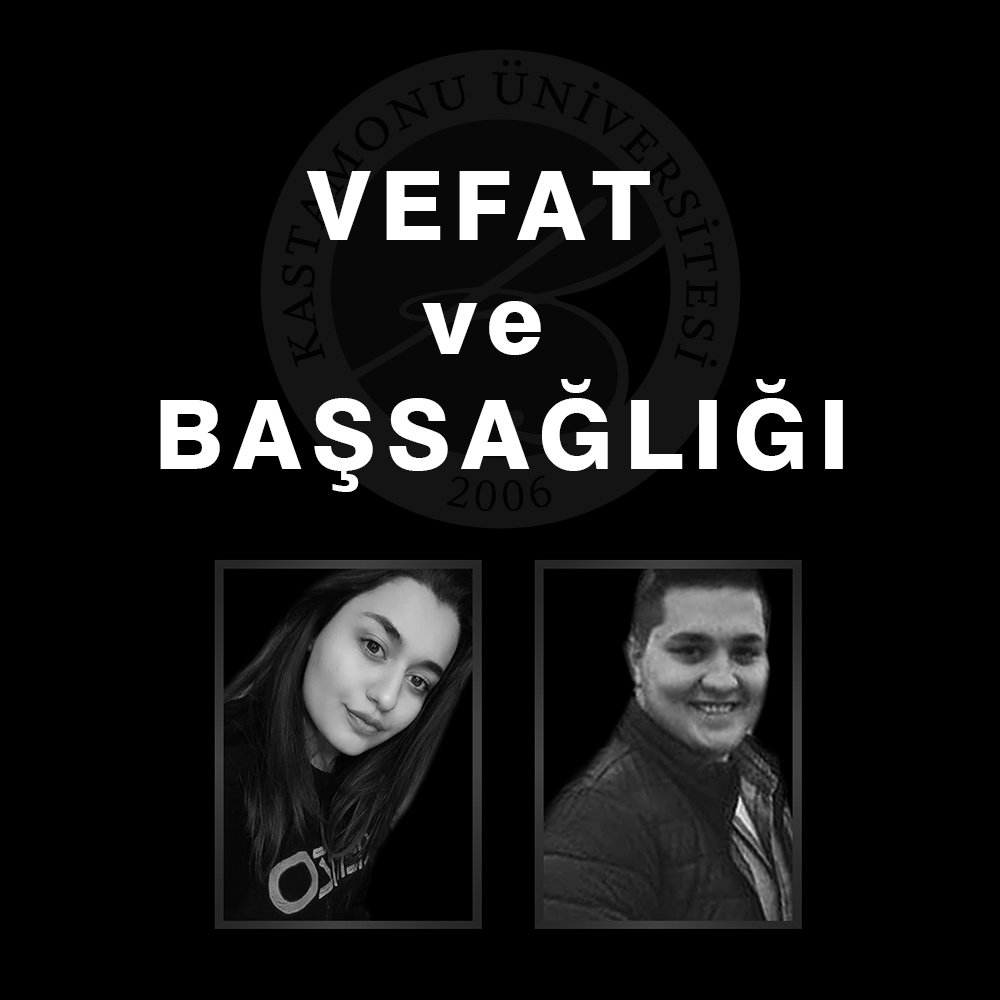 kastamonuunv's tweet photo. Üniversitemizden Vefat ve Başsağlığı Mesajı https://t.co/36axnesug9 #kastamonuüniversitesi https://t.co/bU4MG3YJ15