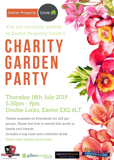 We are pleased to invite you the <a href="/exeter_circle/">Exeter Property Circle</a> Charity Garden Party in aid of <a href="/Exe_Foundation/">Exeter Chiefs Foundation</a> &amp; <a href="/ExeterCCT/">Exeter City Community Trust</a> 
Enjoy a glass of fizz, catch up with old contacts &amp; have a boogie in a relaxed &amp; informal setting. Includes a hog roast &amp; welcome drink! Book ASAP! bit.ly/2I90xNk
