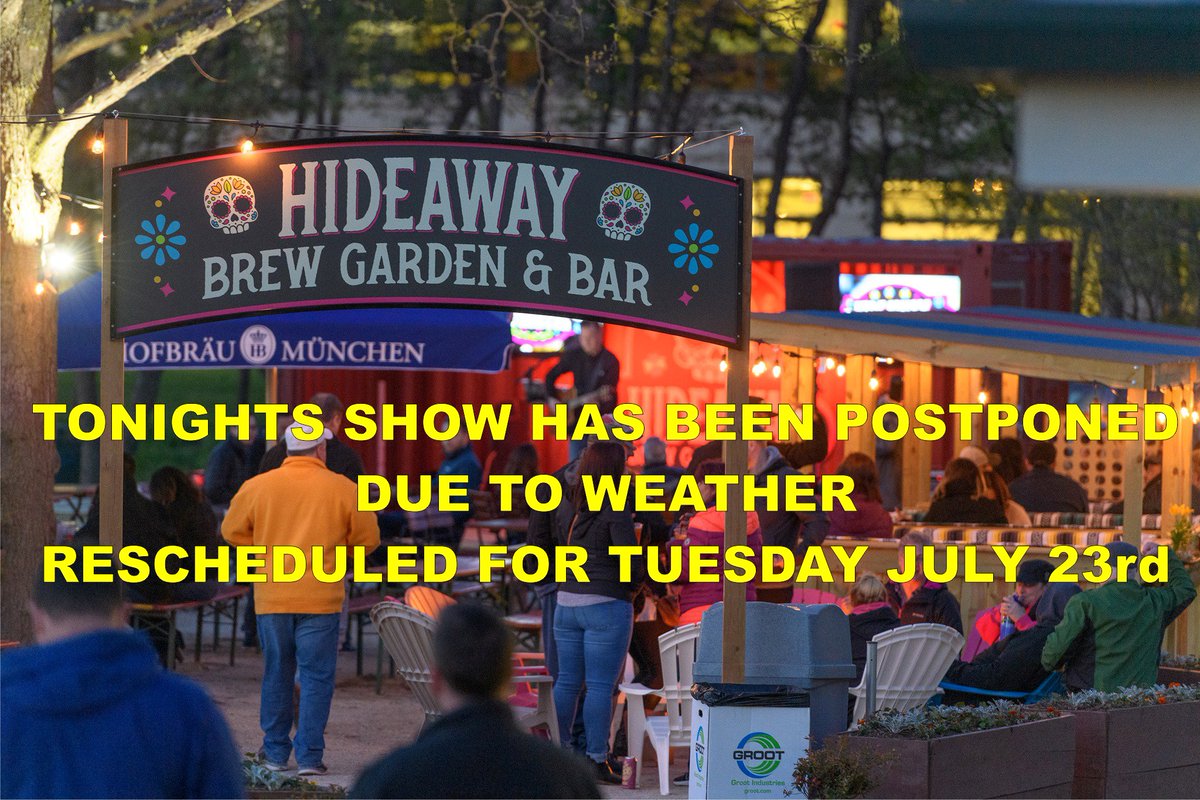 Tonights show at Hideaway Brew Garden in Hoffman Estates has been postponed due to weather!
