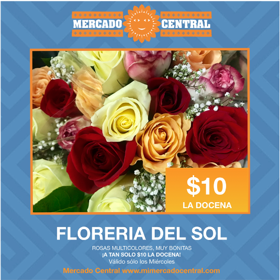 Aprovecha este Miércoles esta promoción y sorprende a tu ser querido con un ramo de flores de Florería del Sol que se encuentra dentro Mercado Central.  #MiMercado