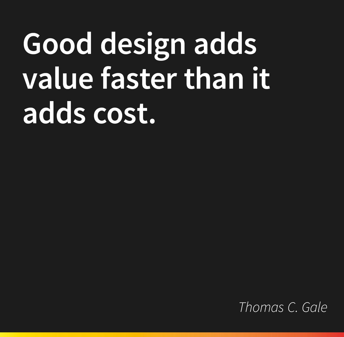 Smartjobr's tweet photo. Driven by #design we absolutely agree with Thomas C. Gale here. In fact, #value is so much depending on design, isn't it? https://t.co/iQQktvrZpe