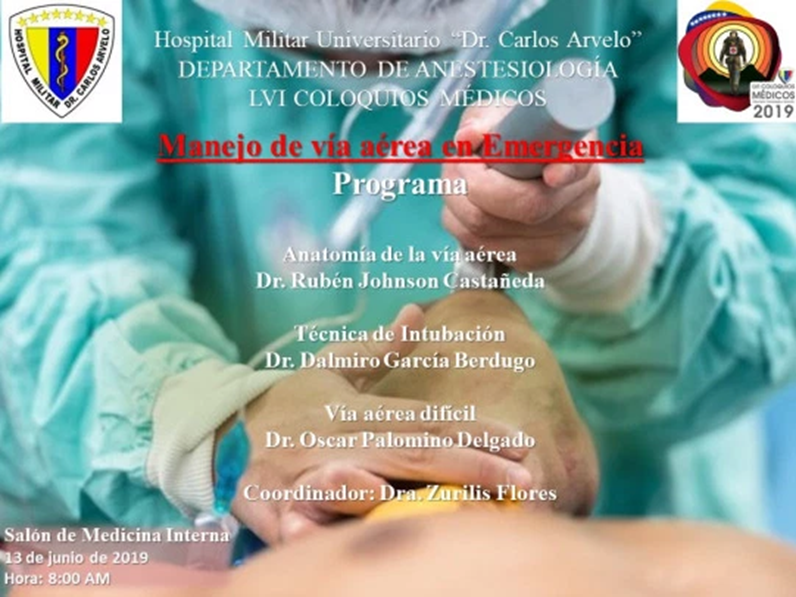 Este Jueves #13Jun en los LVI Coloquios Médicos del Hospital Militar Universitario "Dr. Carlos Arvelo" <a href="/HospiMilCaracas/">HospiMilCaracas</a>, se presentará el Taller: "Manejo de vía aérea de emergencia"