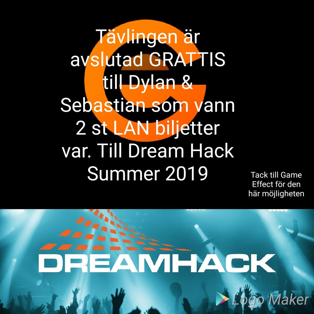 MhmGameone's tweet photo. Stort Grattis till vinnarna. Som vann 2 st LAN biljetter var till Dream Hack. Kommer bli en häftig upplevelse. Ny laddar vi för ett maxat event.
Stort tack till @gameffect.se och @dreamhack
#gameffect #esport #esportsteam #esportslife #elmia2019 #dreamhack2019 #dreamhackelmia https://t.co/4M0FmdevM6