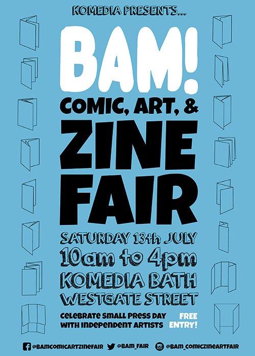 Oh! I haven’t mentioned #BAMComicArtZineFair yet today, have I? @bam_fair 13th July @KomediaBath free entry and loads of lovely comics, zines, art, prints, merchandise to buy from talented creators #smallpress #independentartist #zines #Comics
