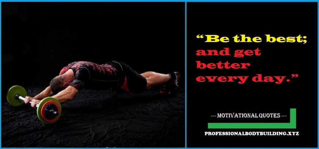 Professionalbodybuilding Quote – Be the best; and get… professionalbodybuilding.xyz/2019/06/profes…