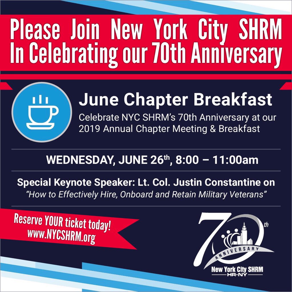 NYCSHRM's tweet photo. PLEASE JOIN NYC SHRM AS WE CELEBRATE OUR 7️⃣0️⃣th ANNIVERSARY‼️ 🎊🥂🎉
🔷 Annual Chapter Breakfast 
🔴 June 26th, 8:00 - 11:00 am
🏆 Annual Award Presentations
🌀 Keynote by Lt. Col. Justin Constantine on Successfully Hiring Veterans 
Info/Tickets @ https://t.co/2nLWzRx0xz https://t.co/eSHIanwhxu