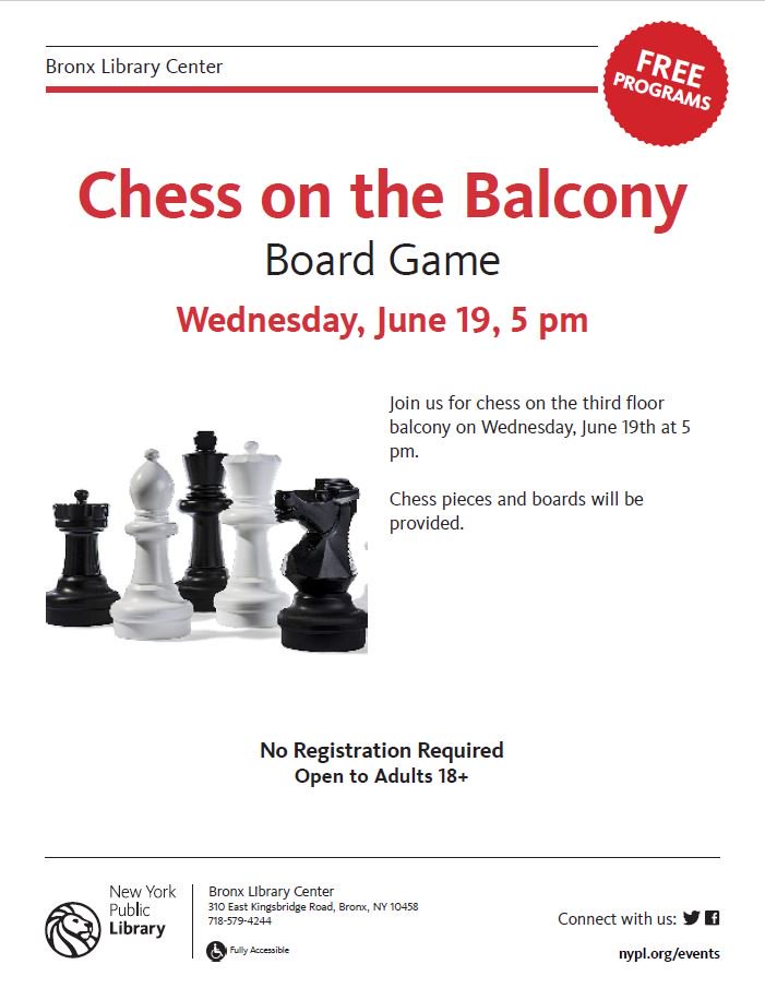 BronxBlc's tweet photo. #Chess on the Balcony
Board Game
Wednesday, June 19, 2019, 5 PM
#BronxLibraryCenter https://t.co/cptR0tx1SQ