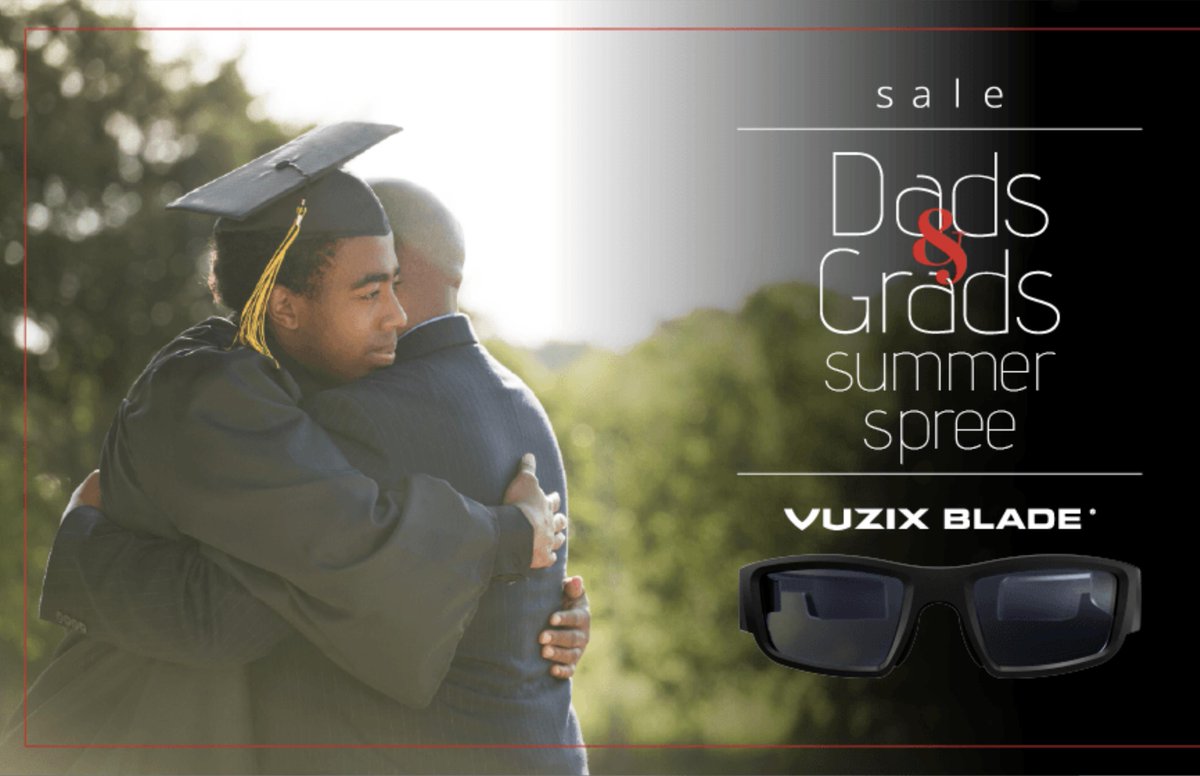 Vuzix's tweet photo. Don't miss our #DadsandGrads 30% off summer spree! Available here now 👉https://t.co/JnwSaXIWuj #FathersDay https://t.co/YSBMddOuKR