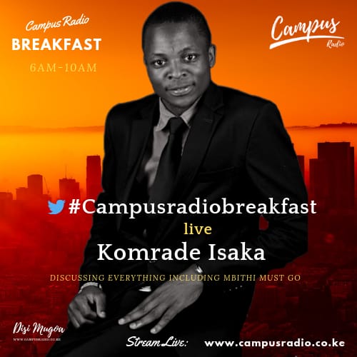 TevinMuthuiKe's tweet photo. Don't miss tommorow's breakfast show.   
We'll be having @KomradeIsaka to discuss the situation at @uonbi. 

Don't forget to tune in  https://t.co/b2aaUIGWoJ

#MbithiMustGo
#CampusRadioBreakfast 
@CampusRadioKE https://t.co/W9JxaVYcZj