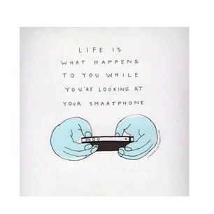 John Lennon said something similar ... he had no smartphones interrupting! Live without your phone, just enjoy the good things you have :) Take #OFFTIME! #digitaldetox #unplug #disconnecttoconnect