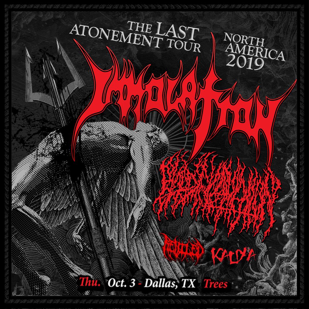 treesdallas's tweet image. UPDATE: @ReviledTX &amp;amp; @KaliyaMusic will be joining @IMMOLATION plus Blood Incantation on October 3rd!⚔️

Get tickets at ticketf.ly/2HuoaQ6