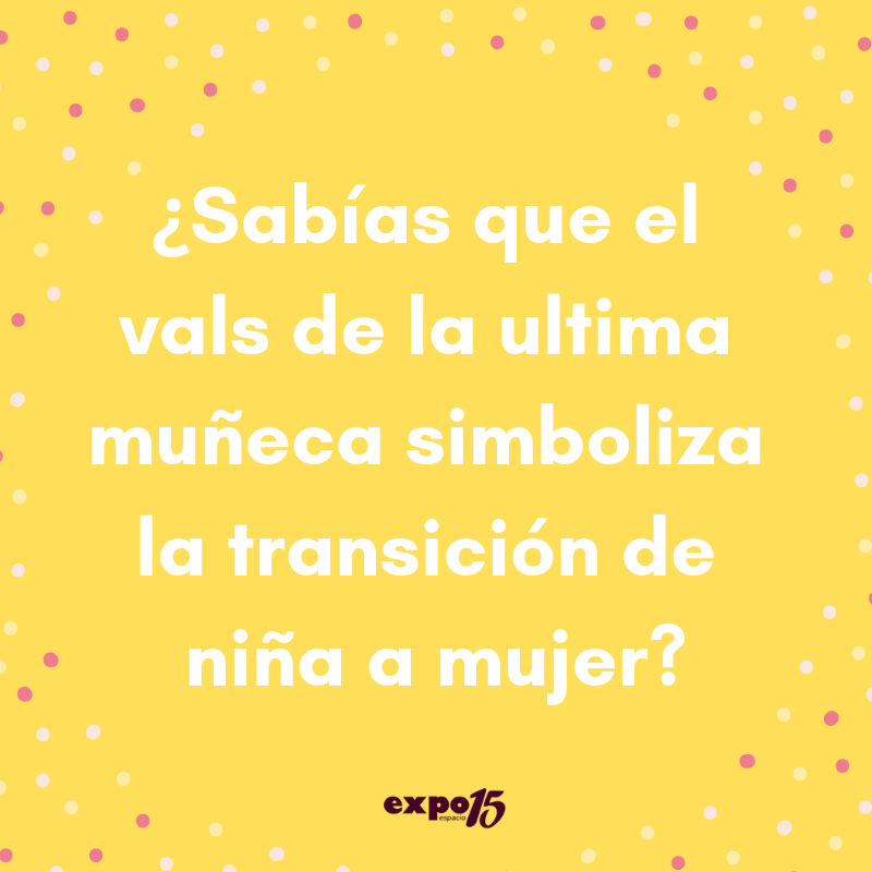 _Expo15's tweet photo. La última muñeca es uno de los regalos que se presenta a la quinceañera y simboliza la transición de la infancia a la madurez🌸🌼
#vals #xvaños #expoespacio15 https://t.co/vt2j7tBHfF