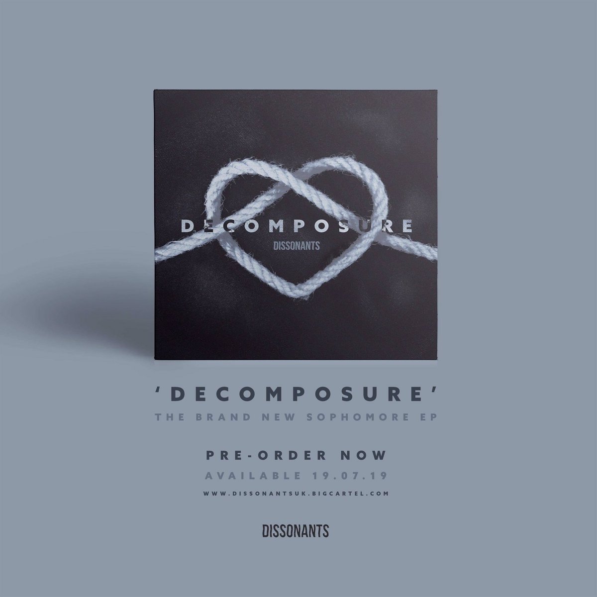 Our sophomore EP DECOMPOSURE will be out 19/7/19. Available to preorder now! #DSNTS #DECOMPOSURE